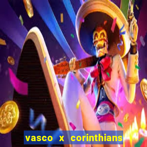 vasco x corinthians primeiro turno